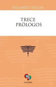 TRECE PROLOGOS | RICARDO PIGLIA