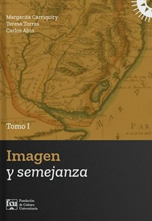 Imagen y semejanza. Tomo I | MARGARITA/ TORRES  TERESA/ ABIN  CARLOS CARRIQUIRY