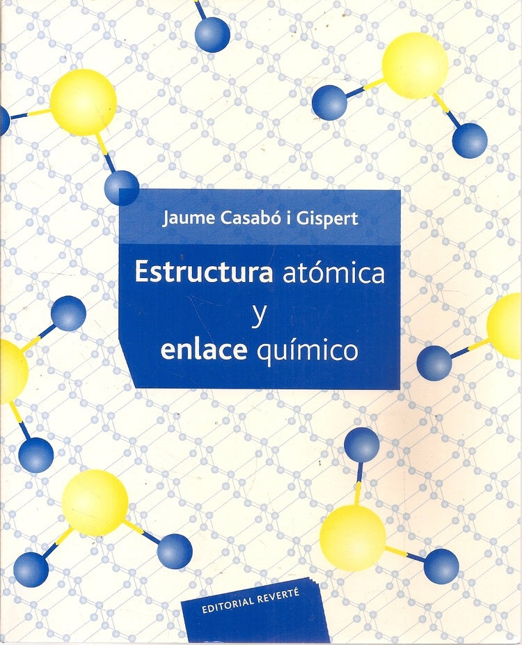 Estructura atómica y enlace químico | SIN ASIGNAR