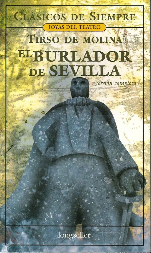 BURLADOR DE SEVILLA, EL -CDS- | TIRSO DE MOLINA