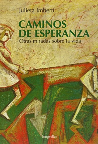 CAMINOS DE ESPERANZA | JULIETA IMBERTI