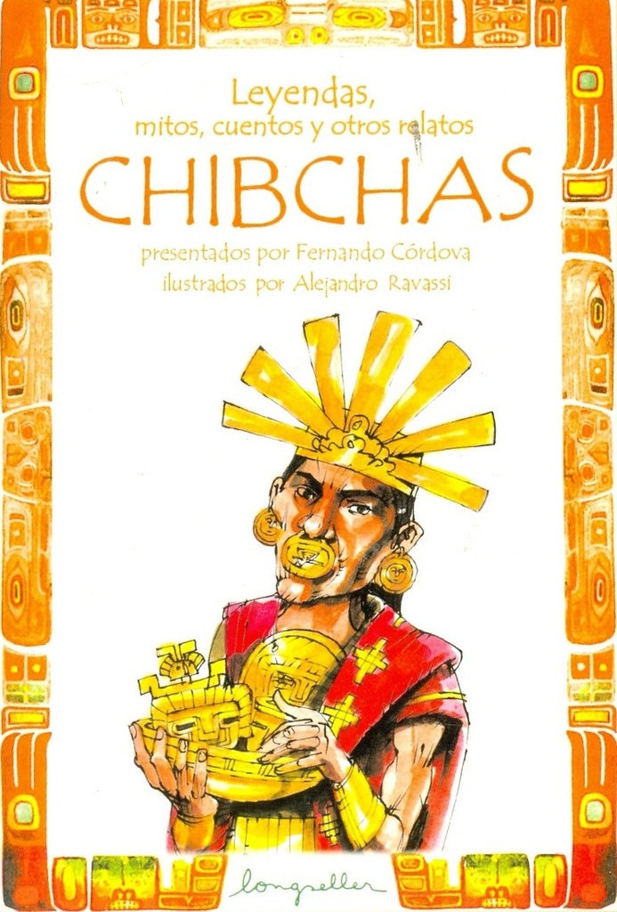 CHIBCHAS / LEYENDAS, MITOS, CUENTOS... | CORDOVA