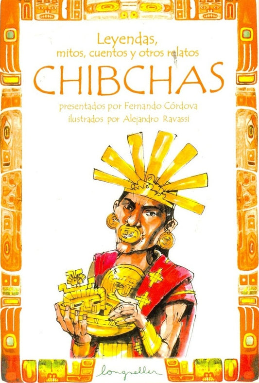 CHIBCHAS / LEYENDAS, MITOS, CUENTOS... | CORDOVA
