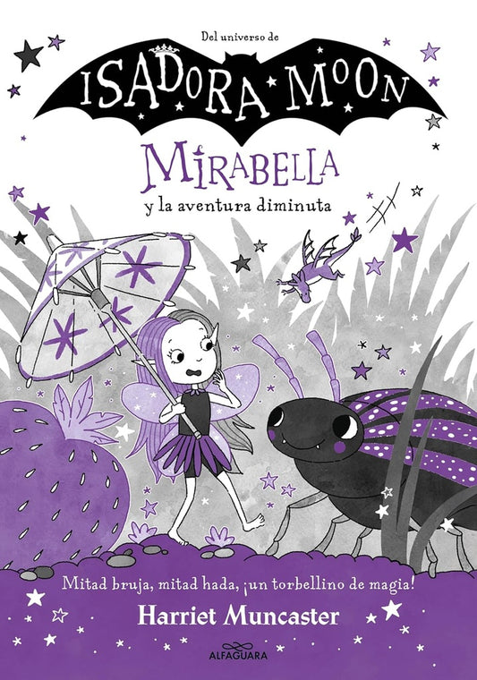 Mirabella 11 - Mirabella y la aventura diminuta | HARRIET MUNCASTER