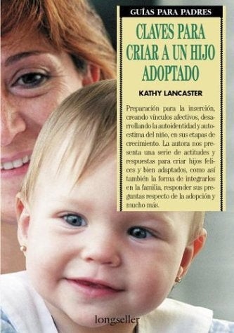 CLAVES PARA CRIAR A UN HIJO ADOPTADO | KATHY LANCASTER