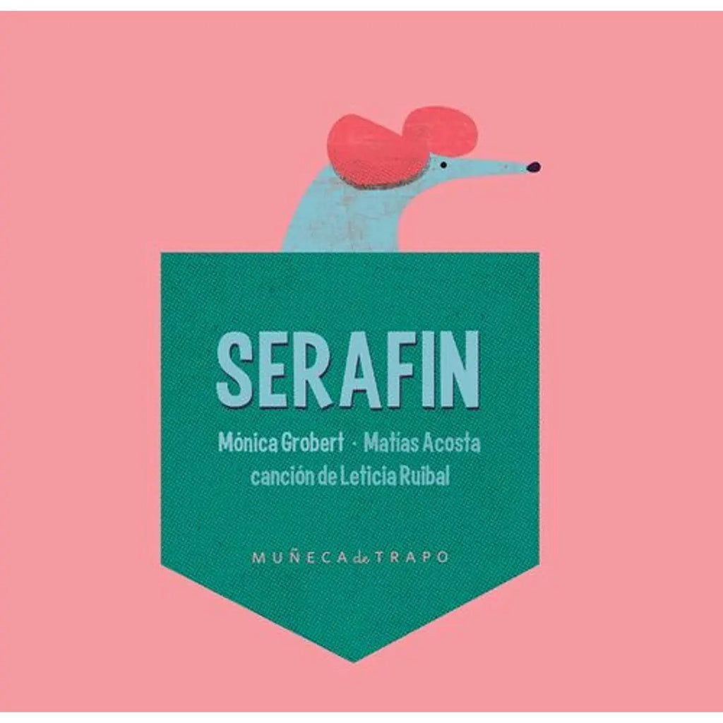 Serafín | Mónica Grobert; Matías Acosta