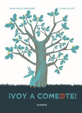 ¡Voy a comedte! | Jean-Marc Derouen