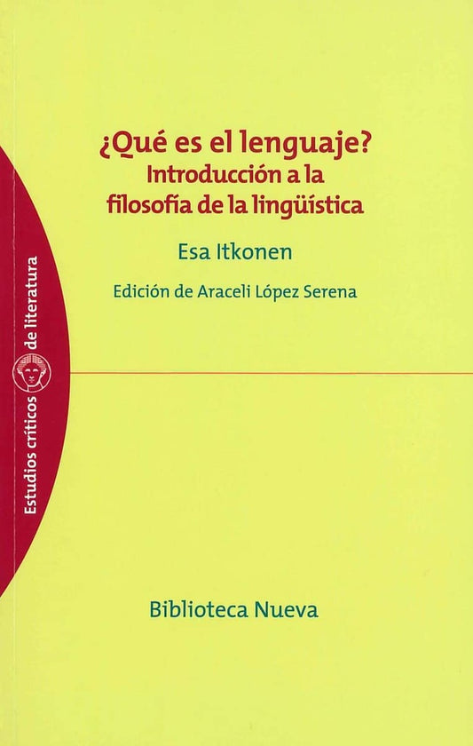 ¿Qué es el lenguaje?: Introducción a la filosofía de la lingüística | Esa Itkonen
