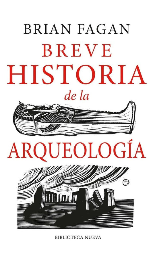 Breve historia de la arqueología | BRIAN FAGAN