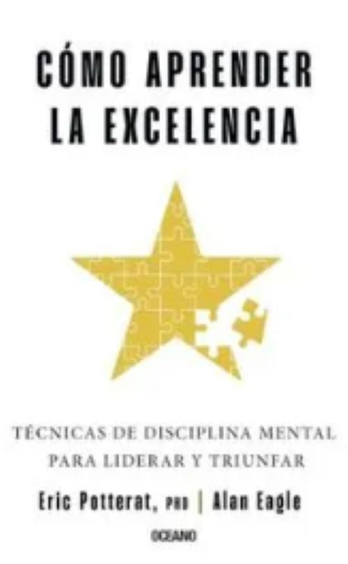 Como aprender la excelencia | Eagle, Potterat