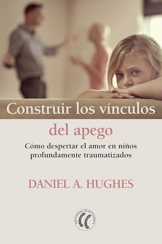 Construir los vínculos del apego | Anabel González