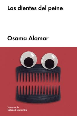 Los dientes del peine | Osama Alomar