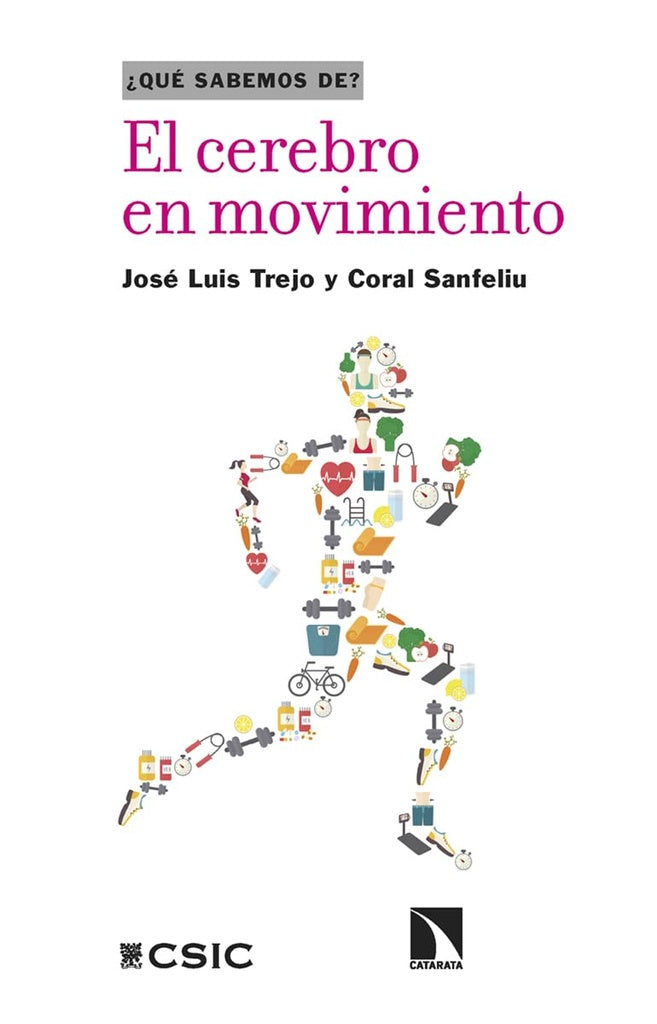 El cerebro en movimiento | Trejo, Sanfeliu