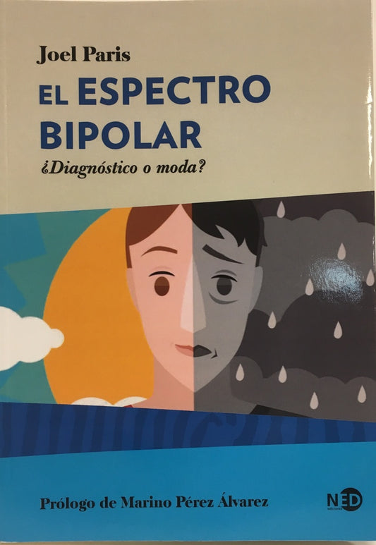 El espectro bipolar: ¿Diagnóstico o moda? | Joel Paris