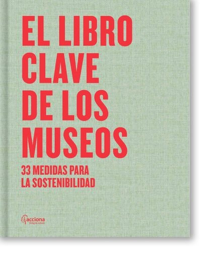 El libro clave de los museos | Varios autores