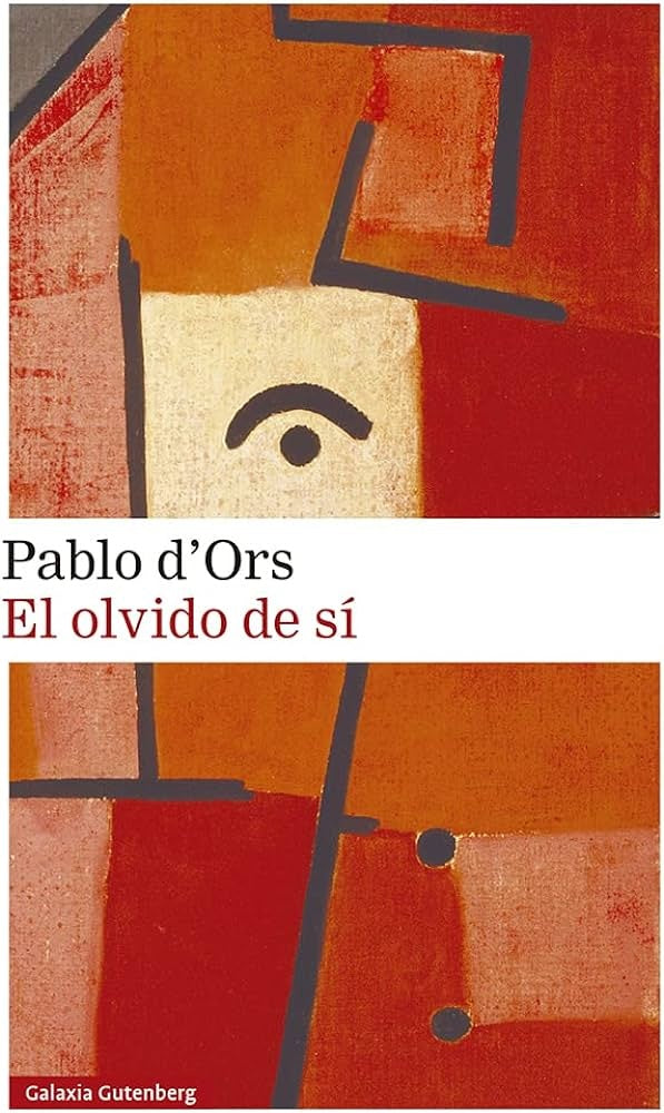 El olvido de sí | PABLO DORS