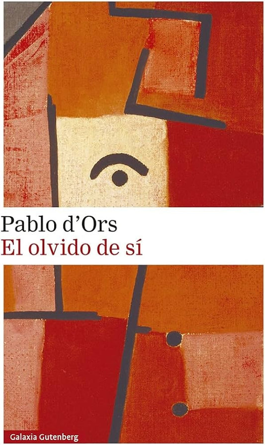 El olvido de sí | PABLO DORS