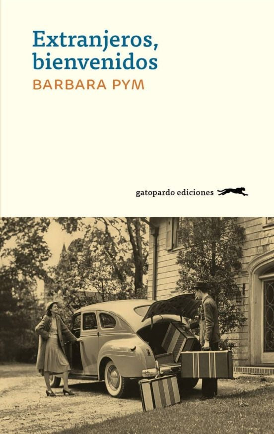 Extranjeros bienvenidos | BARBARA PYM