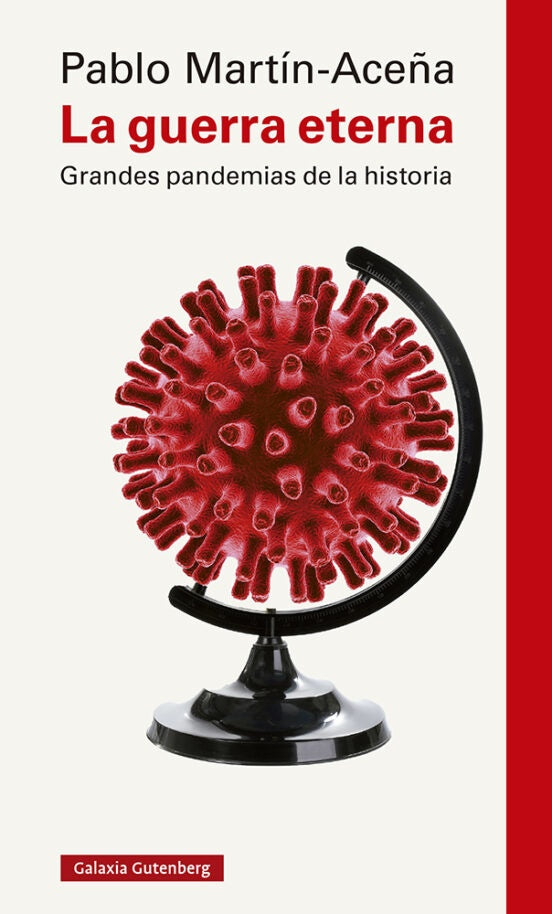 La guerra eterna | Pablo Martín-Aceña