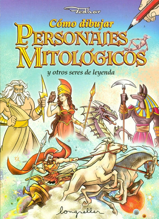 COMO DIBUJAR PERSONAJES MITOLOGICOS Y OTROS SERES | FEDHAR