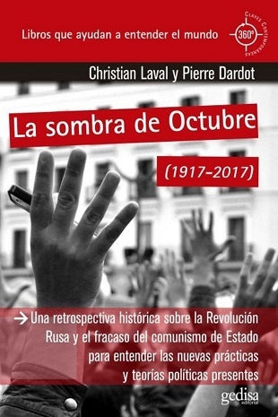 La sombra de Octubre (1917-2017) | CHRISTIAN LAVAL Y PIERRE DARDOT