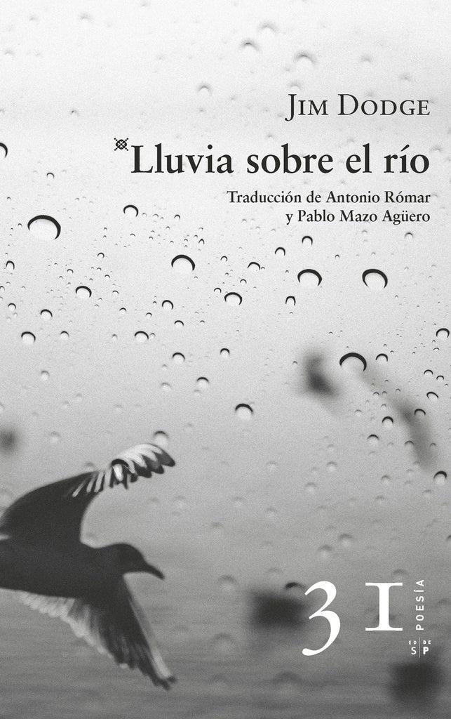 Lluvia sobre el río | JIM DODGE