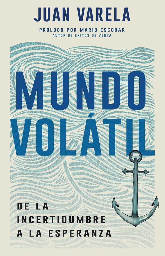 Mundo volátil: De la incertidumbre a la esperanza | Juan Varela