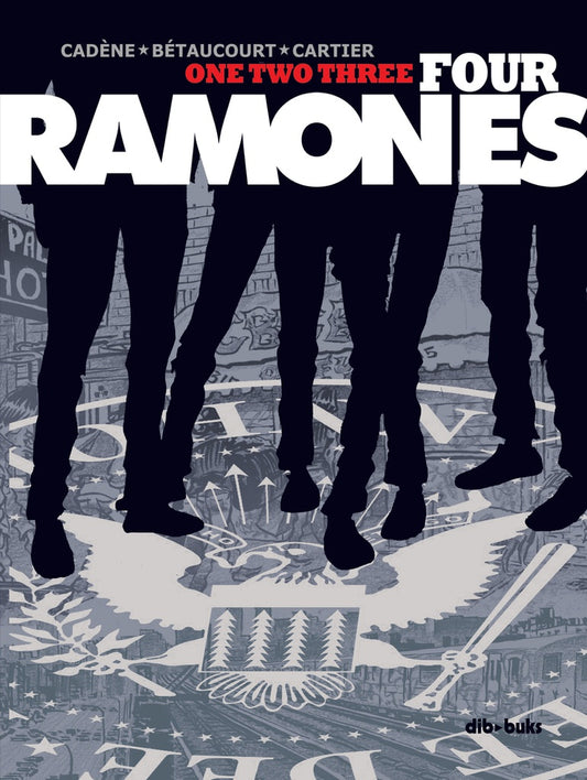 One, Two, Three, Four Ramones | Eric Cartier