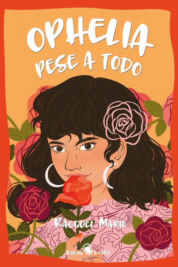 Ophelia pese a todo | Racquel Marie