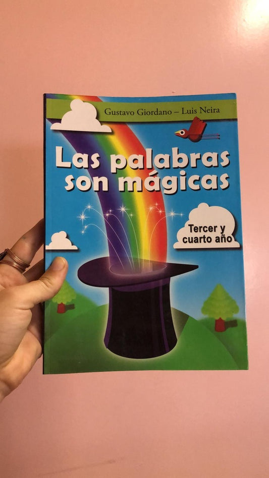 PALABRAS SON MAGIAS INICIAL 3 Y 4,  LAS | GUSTAVO GIORDANO