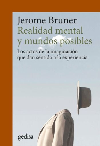 Realidad mental y mundos posibles | JEROME BRUNER