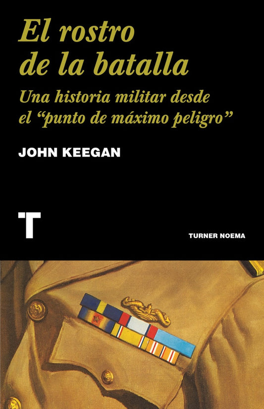 El rostro de la batalla | JOHN KEEGAN