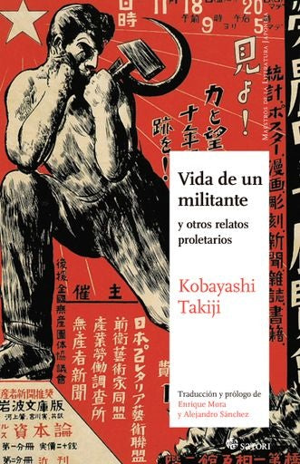 Vida de un militante y otros relatos proletarios | TAKIJI KOBAYASHI