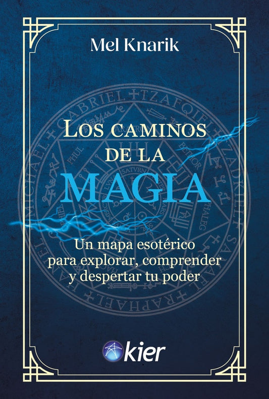 Caminos de la magia | Mel Knarik