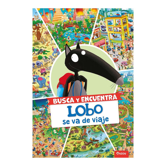 Busca y encuentra. Lobo se va de viaje | Varios autores