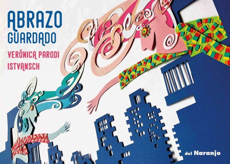 Abrazo guardado | Verónica Parodi