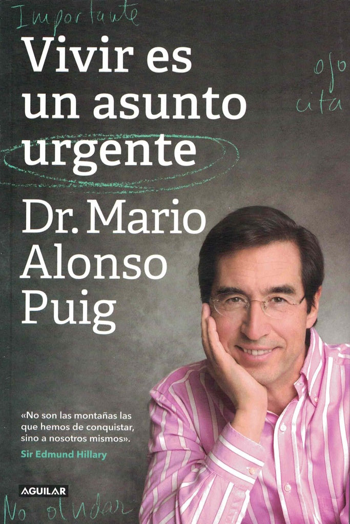 Vivir es un asunto urgente | MARIO ALONSO PUIG