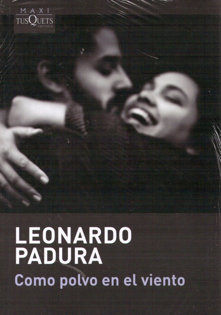COMO POLVO EN EL VIENTO | Leonardo Padura