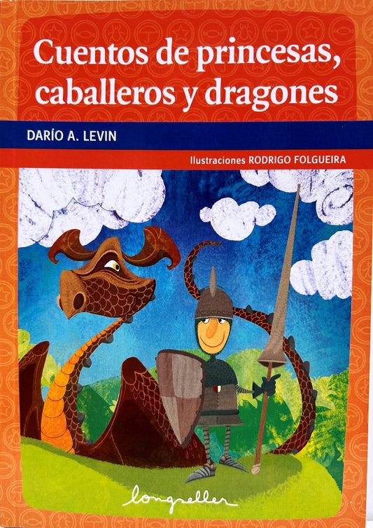 CUENTOS DE PRINCESAS, CABALLEROS Y DRAGONES | DARIO A LEVIN