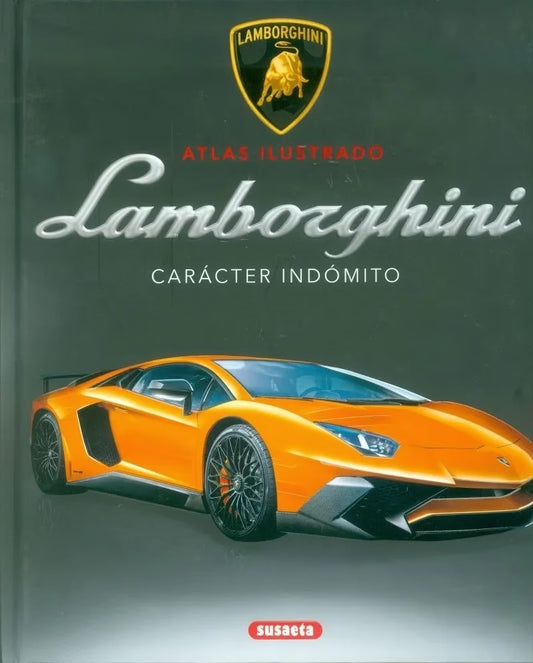 Lamborghini. Carácter indómito
 | Víctor Saomil