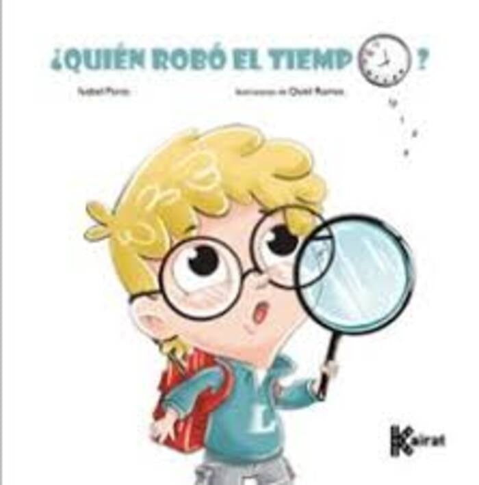 ¿QUIEN ROBO EL TIEMPO? | ISABEL PORTO COLLAZO | QUIEL RAMOS
