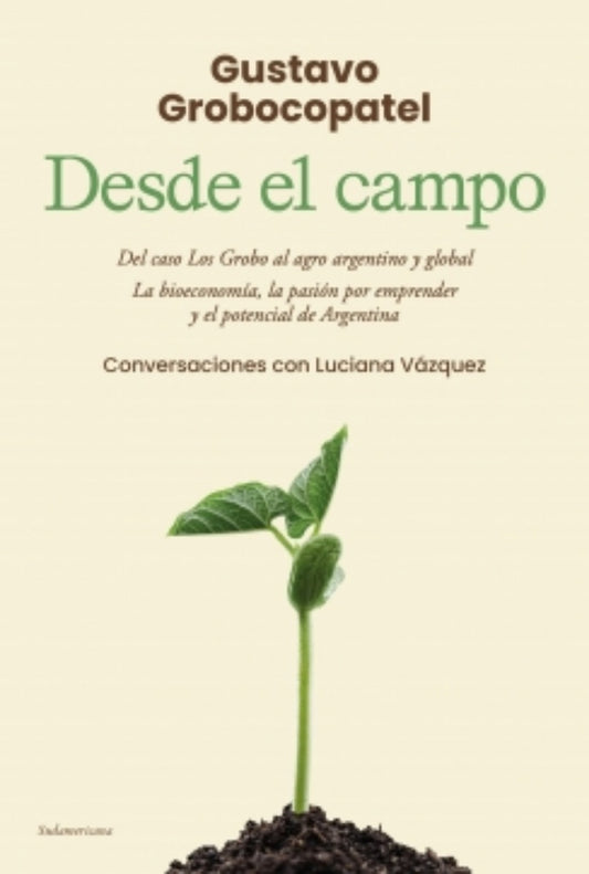 Desde el campo | Gustavo Grobocopatel