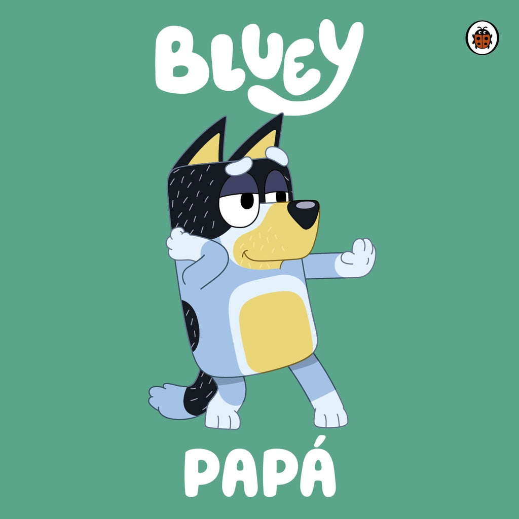 Bluey: Papá | BLUEY