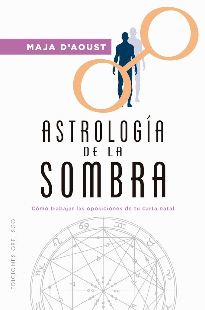 Astrología de la sombra | MAJA D'AOUST