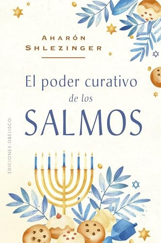 El poder curativo de los salmos | RABI AHARON SHLEZINGER