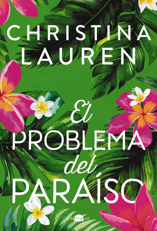 El problema del paraíso | Christina Lauren
