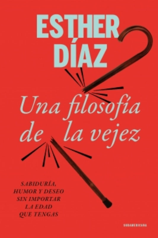 Una filosofía de la vejez | Esther Díaz