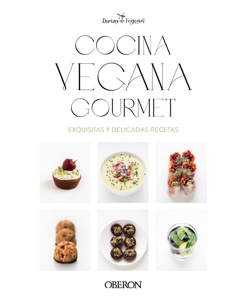 Cocina vegana gourmet. Exquisitas y delicadas resetas | Varios autores