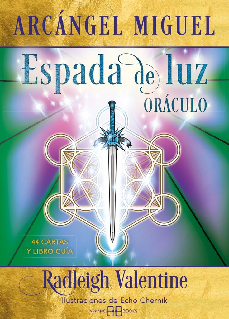 ARCANGEL MIGUEL. ESPADA DE LUZ. ORACULO | Radleigh Valentine