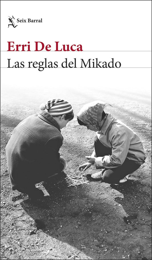 REGLAS DEL MIKADO, LAS | ERRI DE LUCA